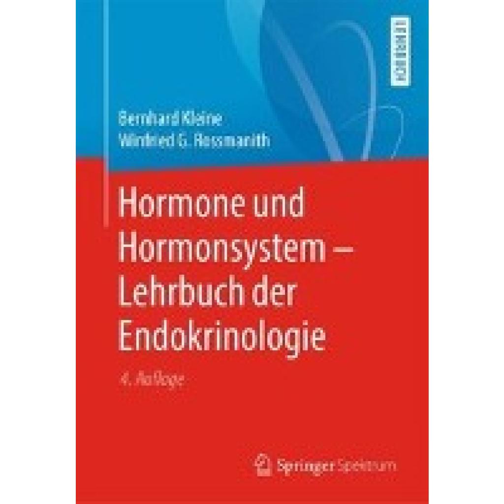 9783662585016 - Hormone und Hormonsystem - Lehrbuch der Endokrinologie - Bernhard Kleine Winfried Rossmanith Kartoniert (TB)