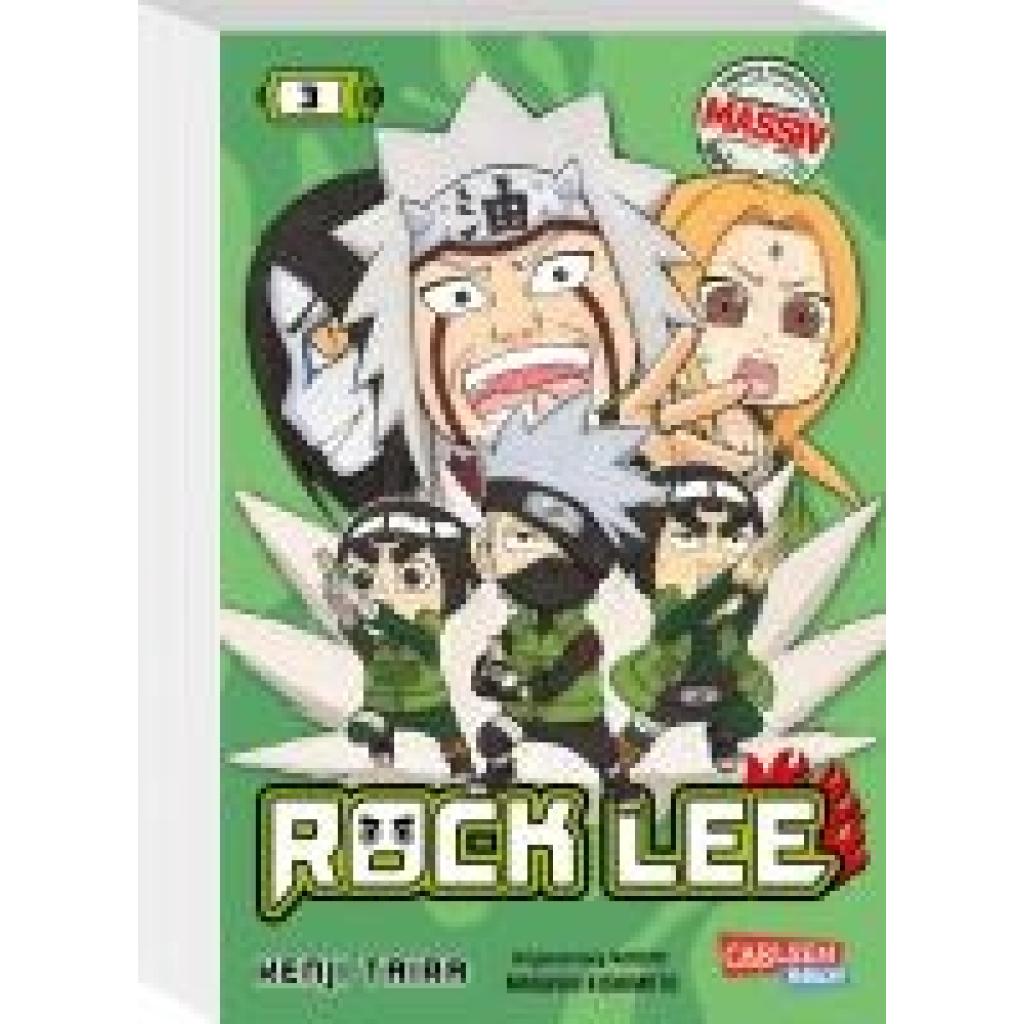 Kishimoto, Masashi: Rock Lee Massiv 3