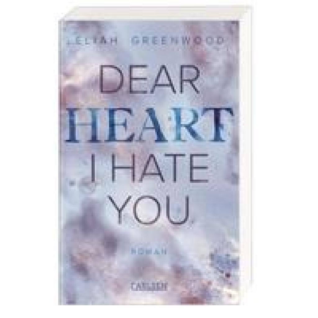 Greenwood, Eliah: Easton High 2: Dear Heart I Hate You