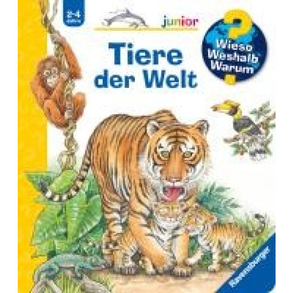 Gernhäuser, Susanne: Wieso? Weshalb? Warum? junior, Band 73: Tiere der Welt