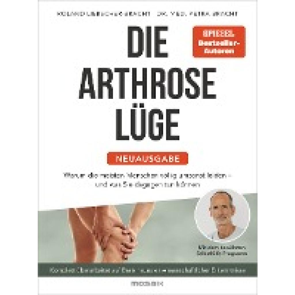 9783442394180 - Die Arthrose-Lüge - Neuausgabe - Petra Bracht Roland Liebscher-Bracht Kartoniert (TB)