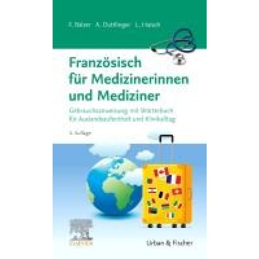 9783437411175 - Französisch für Medizinerinnen und Mediziner - Felix Balzer Alina Duttlinger Lea Haisch Kartoniert (TB)