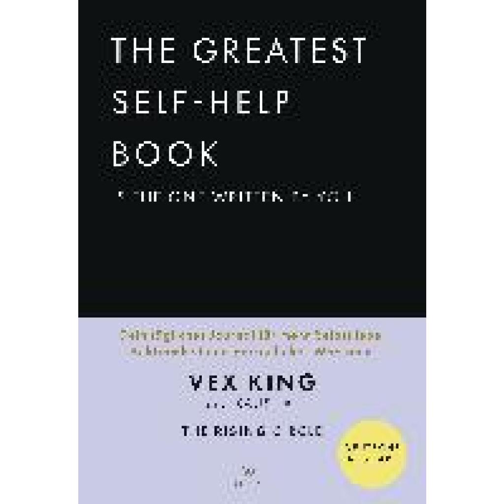 The Greatest Self-Help Book is the one written by you