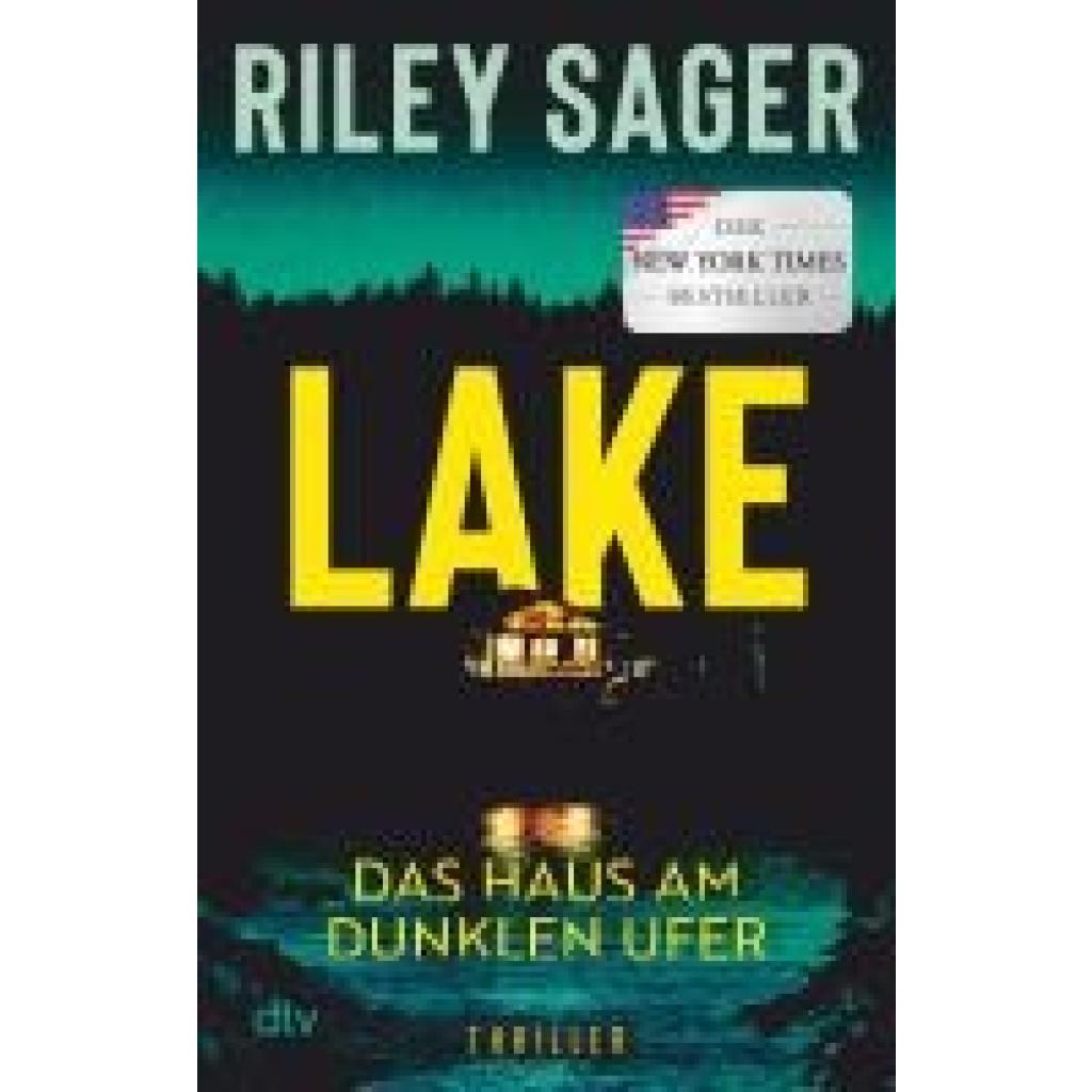 9783423220842 - Sager Riley LAKE - Das Haus am dunklen Ufer 9783423220842 - Sager Riley LAKE - Das Haus am dunklen Ufer