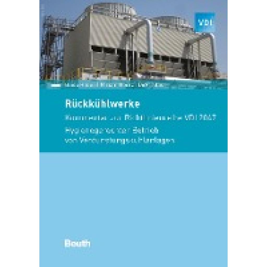 9783410267454 - Rückkühlwerke - Guido Hilden Miriam Moritz Dirk Tutas Kartoniert (TB) 9783410267454 - Rückkühlwerke - Guido Hilden Miriam Moritz Dirk Tutas Kartoniert (TB)