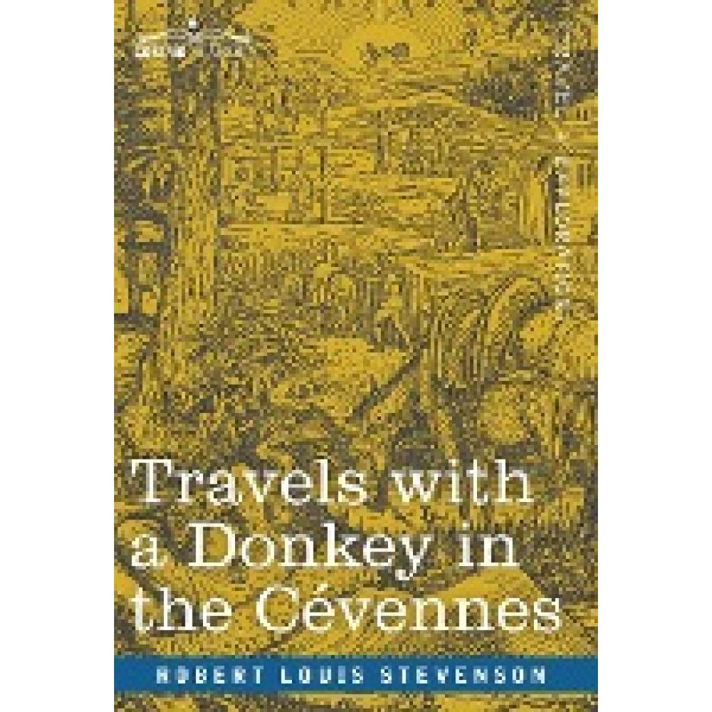 Stevenson, Robert Louis: Travels with a Donkey in the Cévennes