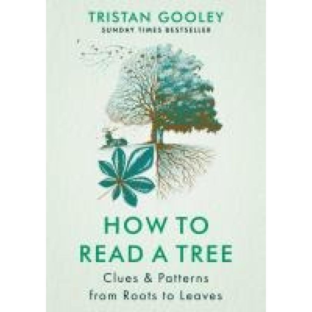 9781529339598 - How to Read a Tree - Tristan Gooley Gebunden