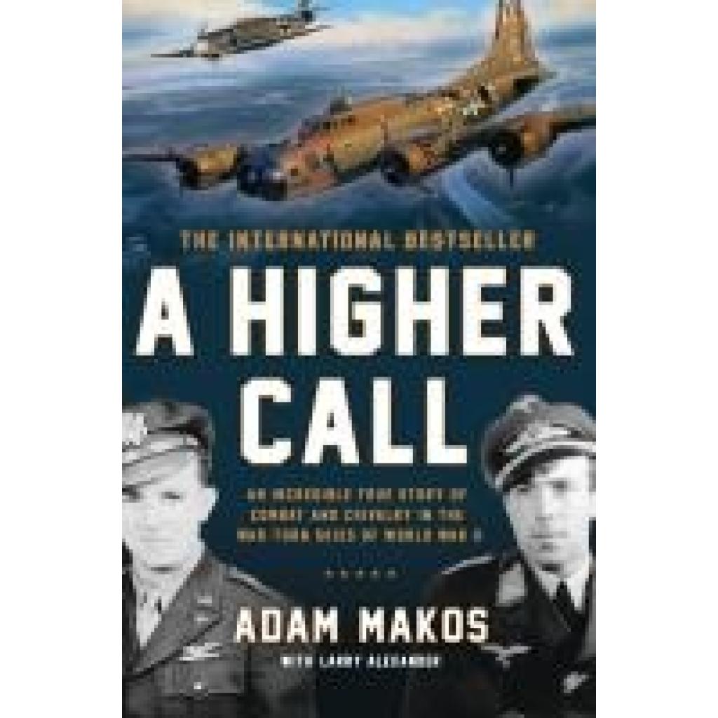 9780425252864 - A Higher Call - Adam Makos Larry Alexander Gebunden