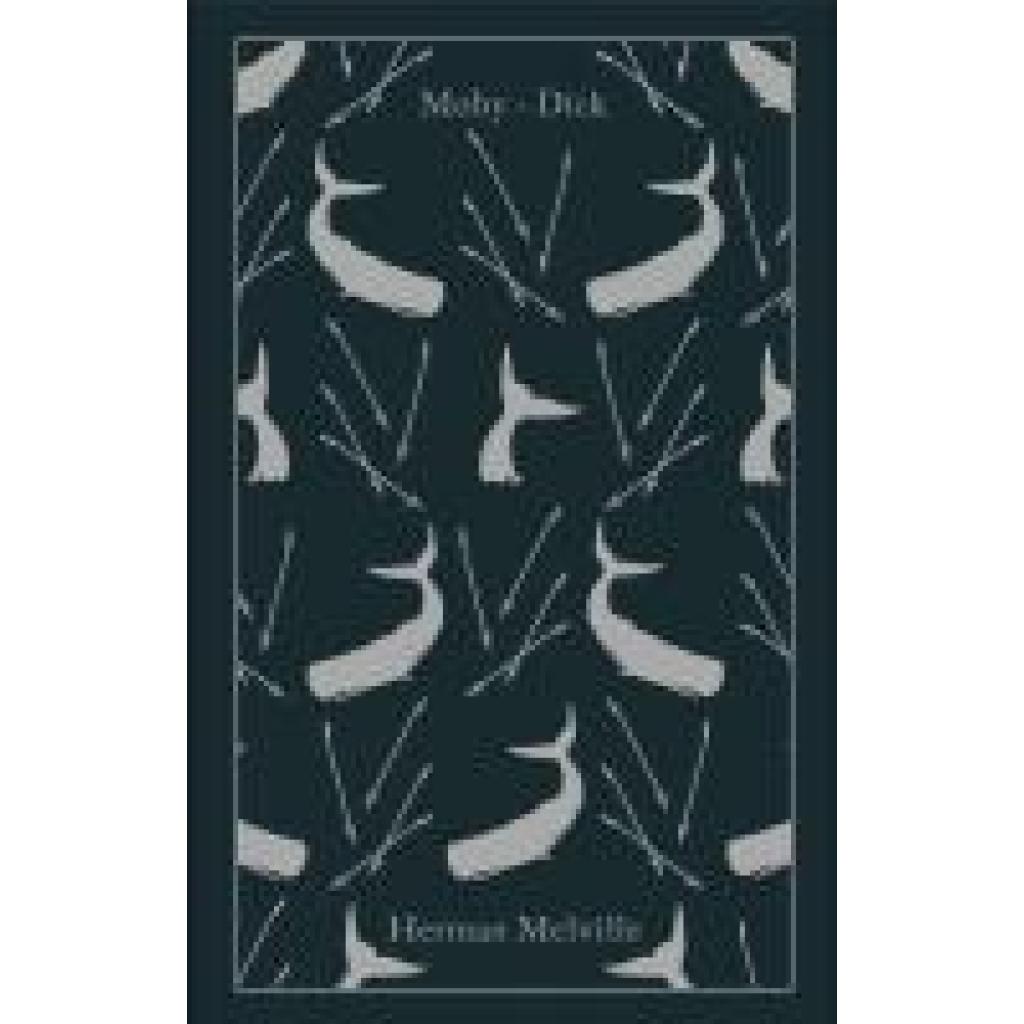 9780141199603 - A Penguin Classics Hardcover   Moby-Dick or The Whale - Herman Melville Gebunden