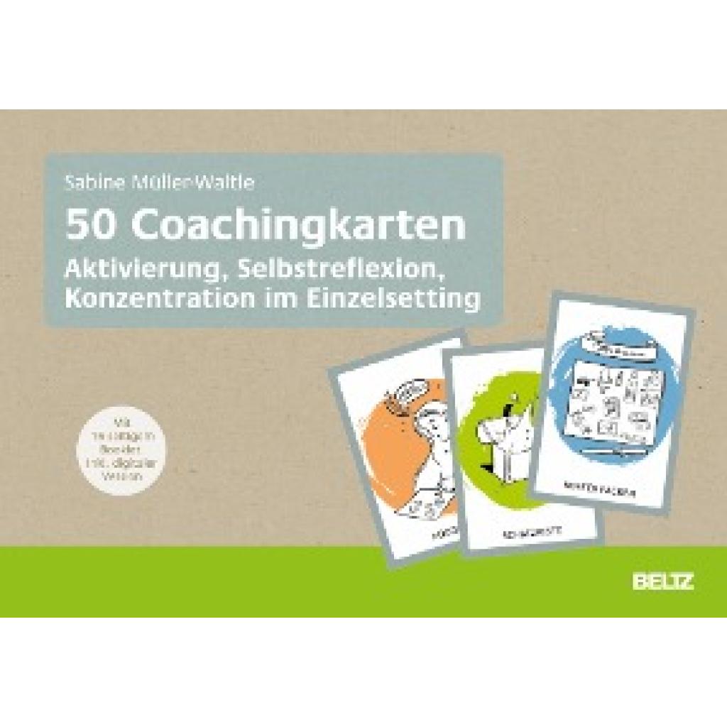 Müller-Waltle, Sabine: 50 Coachingkarten Aktivierung, Selbstreflexion, Konzentration im Einzelsetting