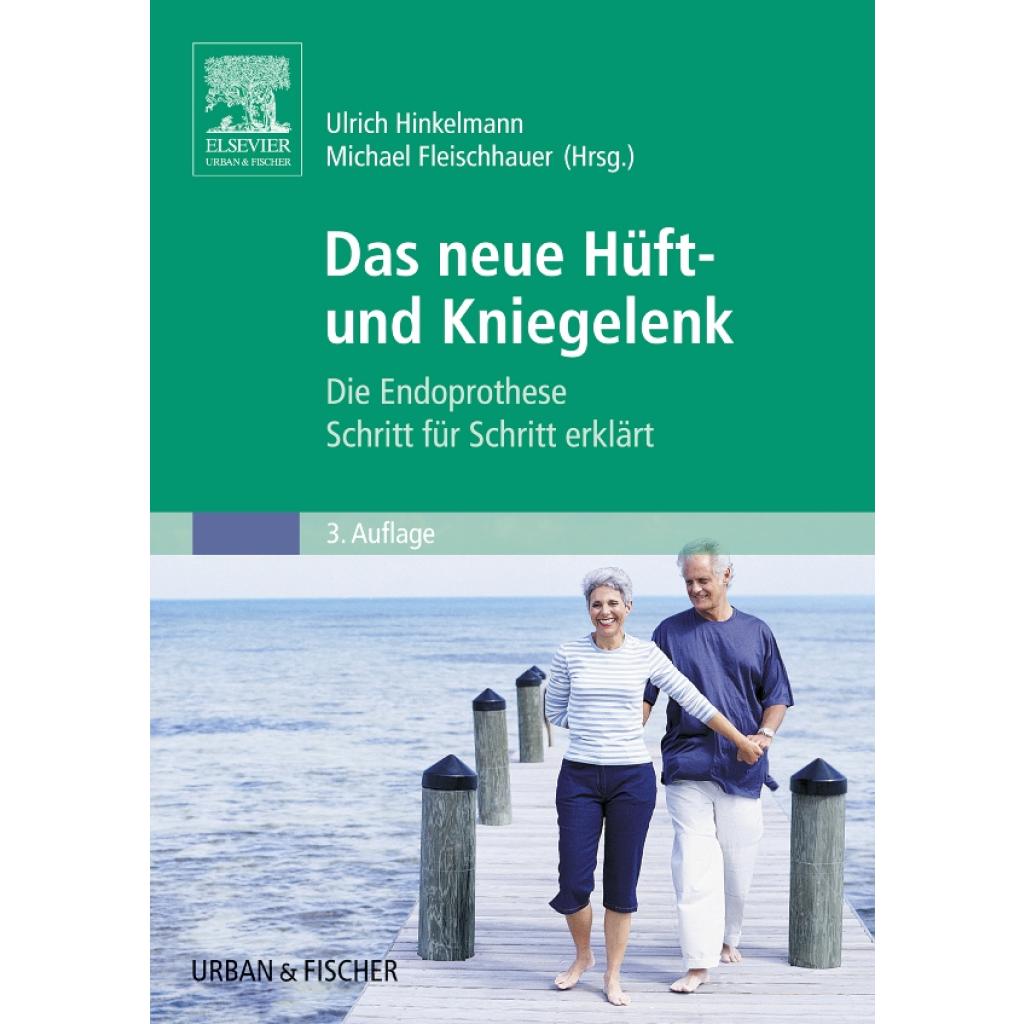 Das neue Hüft- und Kniegelenk