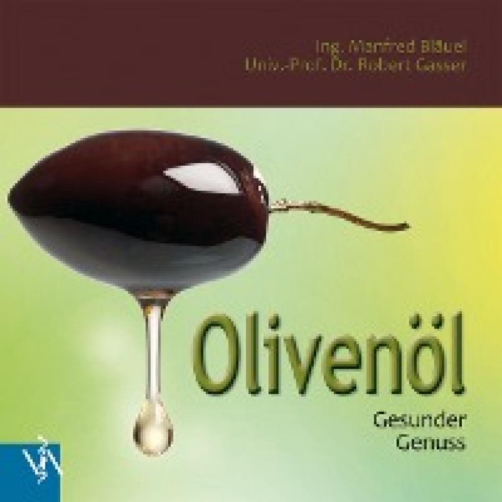Bläuel, Manfred: Olivenöl