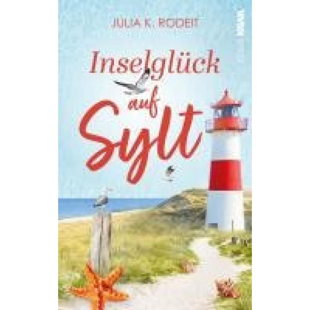 9783986601546 - Inselglück auf Sylt - Julia K Rodeit Kartoniert (TB)