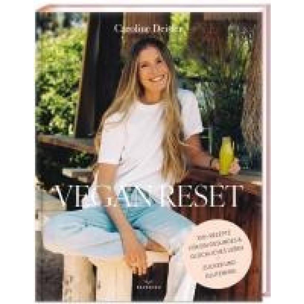 9783968950358 - VEGAN RESET - Caroline Deisler Gebunden