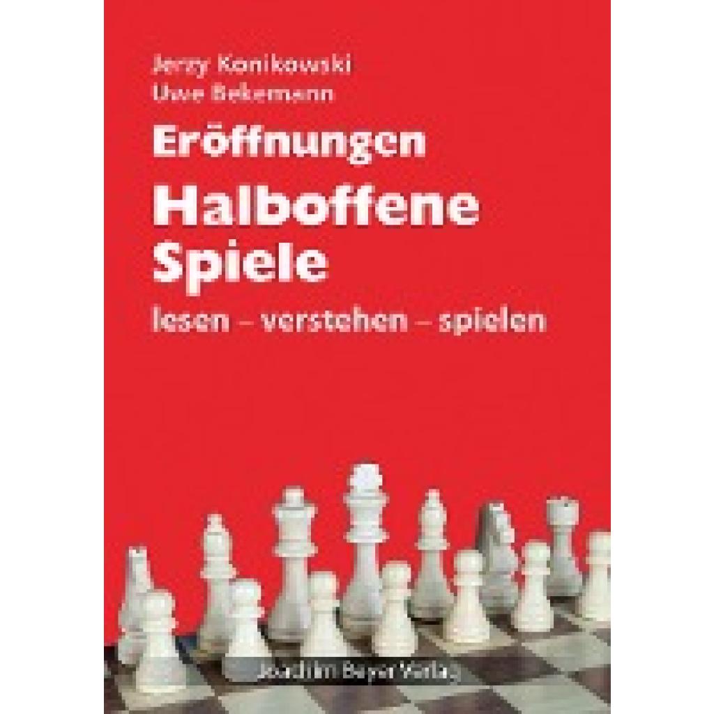 Konikowski, Jerzy: Eröffnungen - Halboffene Spiele