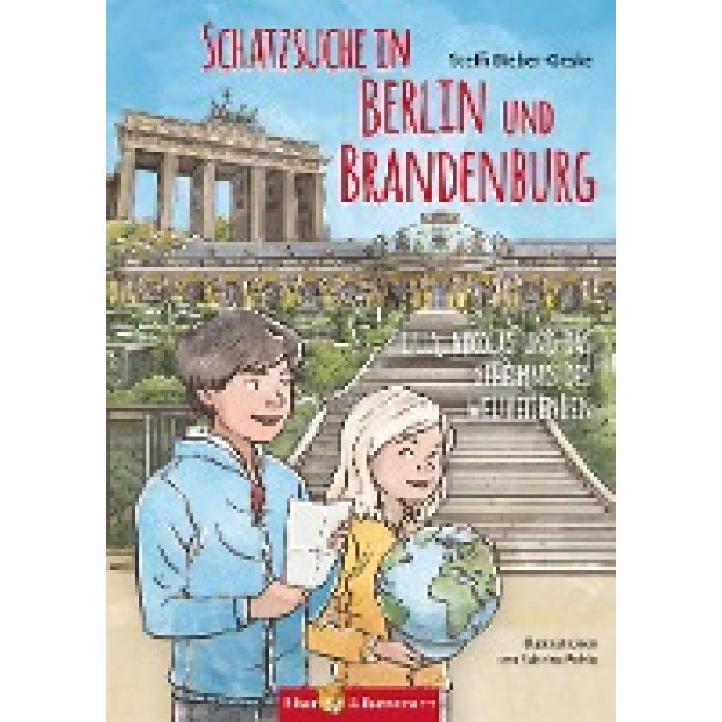 9783959160773 - Lilly und Nikolas Schatzsuche in Berlin und Brandenburg - Steffi Bieber-Geske Gebunden 9783959160773 - Lilly und Nikolas Schatzsuche in Berlin und Brandenburg - Steffi Bieber-Geske Gebunden