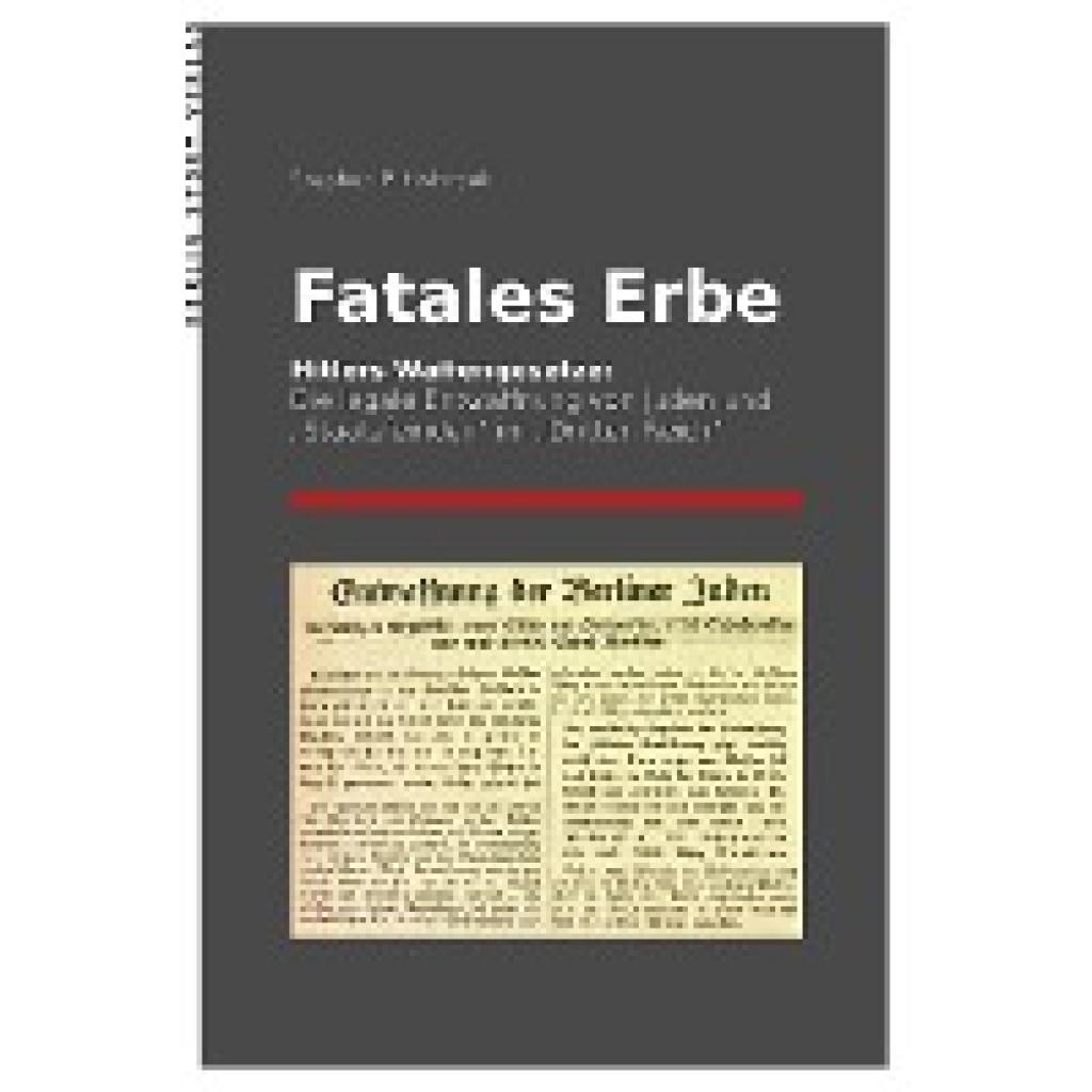 9783957231024 - Fatales Erbe - Stephen P Halbrook Kartoniert (TB)