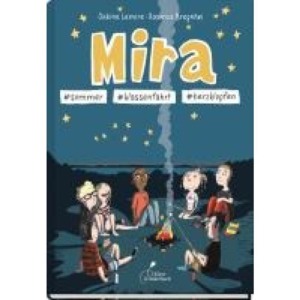 9783954703012 - Lemire Sabine Mira #sommer #klassenfahrt #herzklopfen