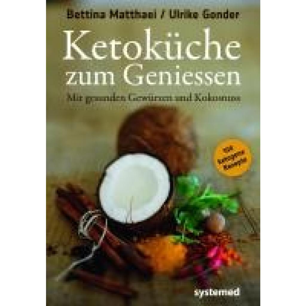 Matthaei, Bettina: Ketoküche zum Genießen