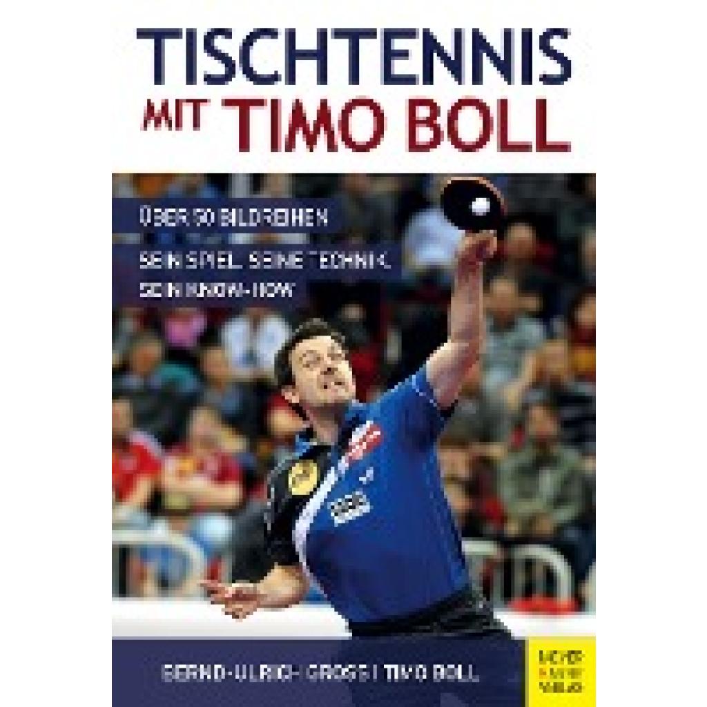 Groß, Bernd-Ulrich: Tischtennis mit Timo Boll