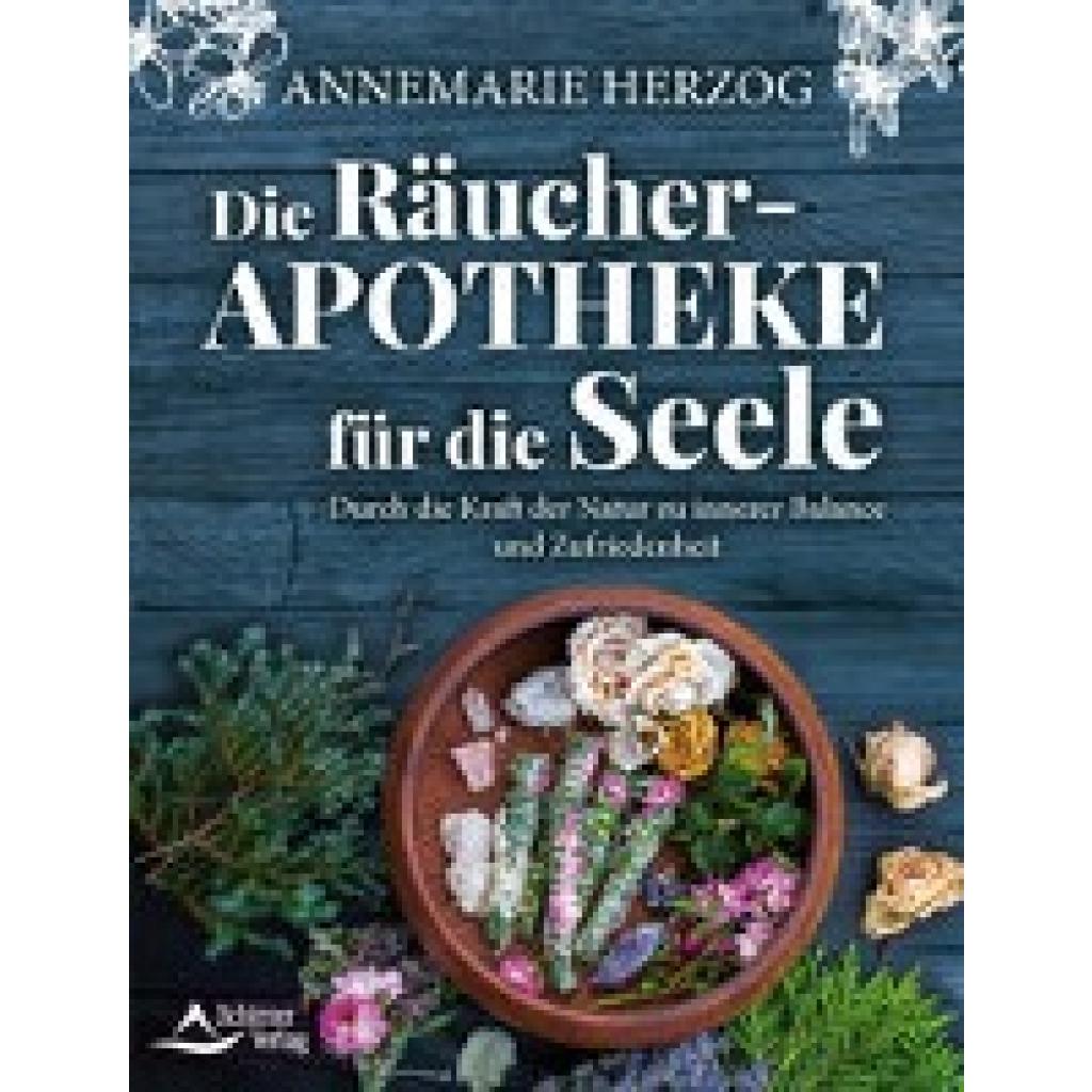 9783843415439 - Die Räucher-Apotheke für die Seele - Annemarie Herzog Kartoniert (TB)