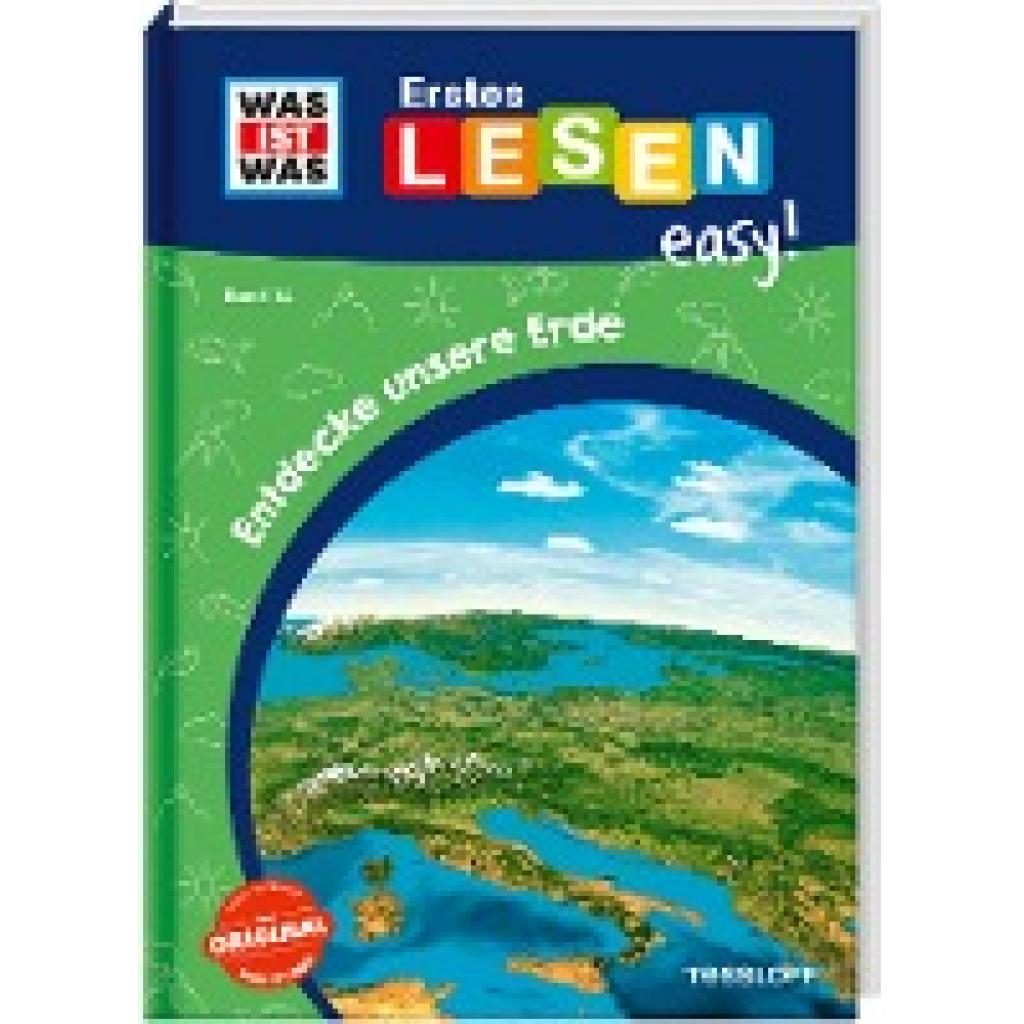 9783788677329 - WAS IST WAS Erstes Lesen easy!   WAS IST WAS Erstes Lesen easy! Band 14 Entdecke unsere Erde - Sonja Meierjürgen Gebunden