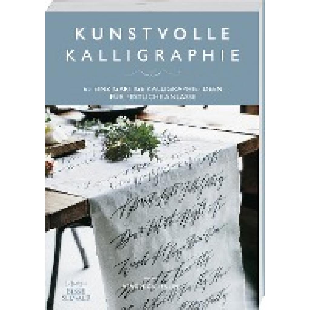 Halim, Veronica: Kunstvolle Kalligraphie