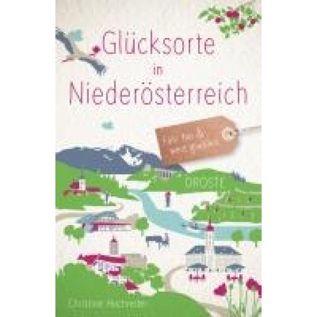 9783770025312 - Glücksorte in Niederösterreich - Christine Hochreiter