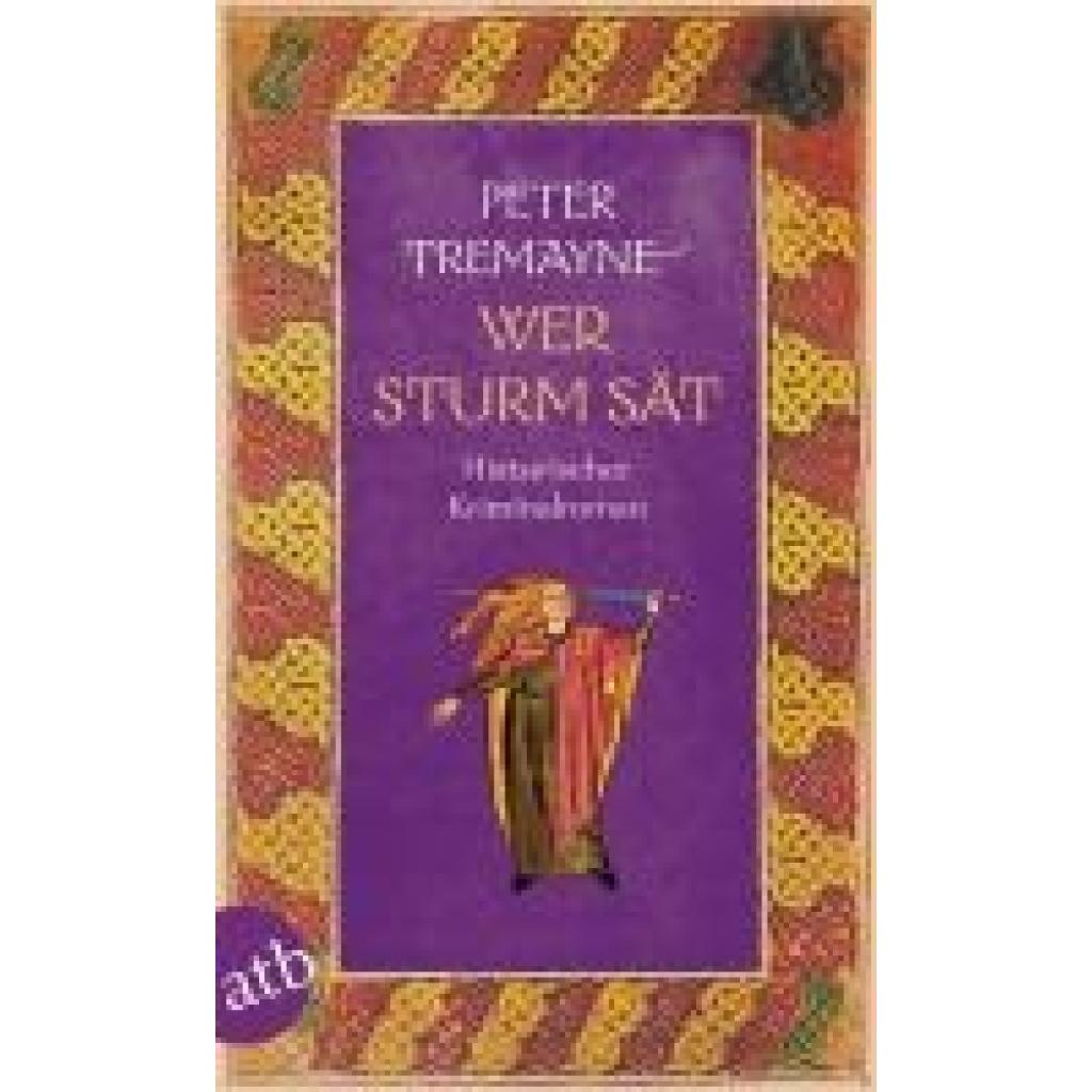 9783746641164 - Tremayne Peter Wer Sturm sät