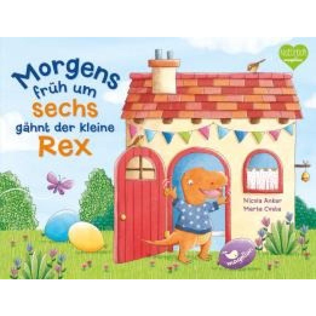 9783734816277 - Anker Nicola Morgens früh um sechs gähnt der kleine Rex 9783734816277 - Anker Nicola Morgens früh um sechs gähnt der kleine Rex