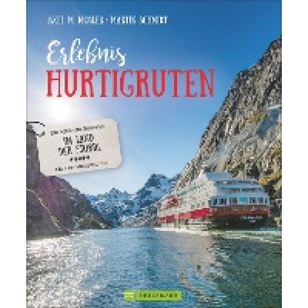 9783734312694 - Erlebnis Hurtigruten - Axel M Mosler Martin Schmidt Kartoniert (TB)