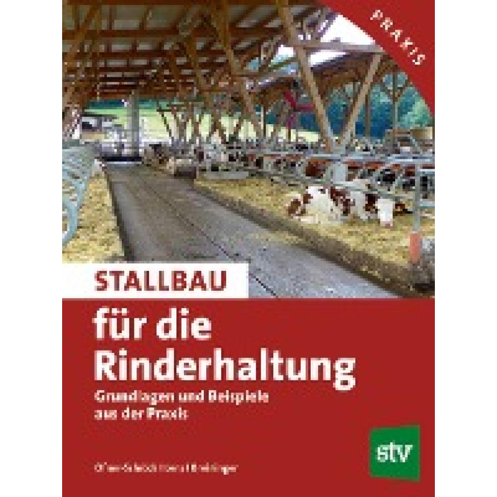 9783702016654 - Stallbau für die Rinderhaltung - Elfriede Ofner-Schröck Vitus Lenz Breininger Kartoniert (TB)