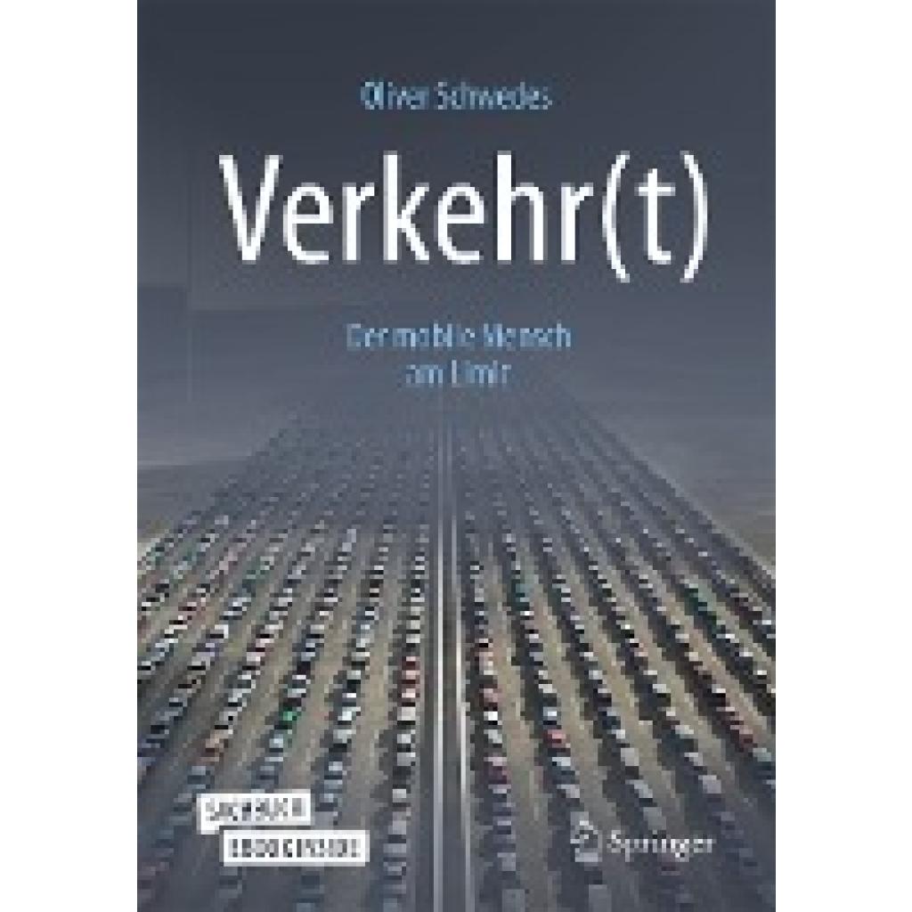 Schwedes, Oliver: Verkehr(t)