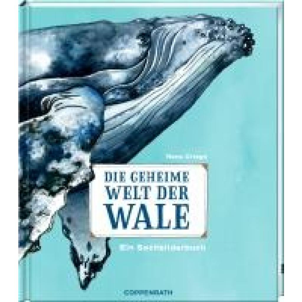 Ortega, Rena: Die geheime Welt der Wale