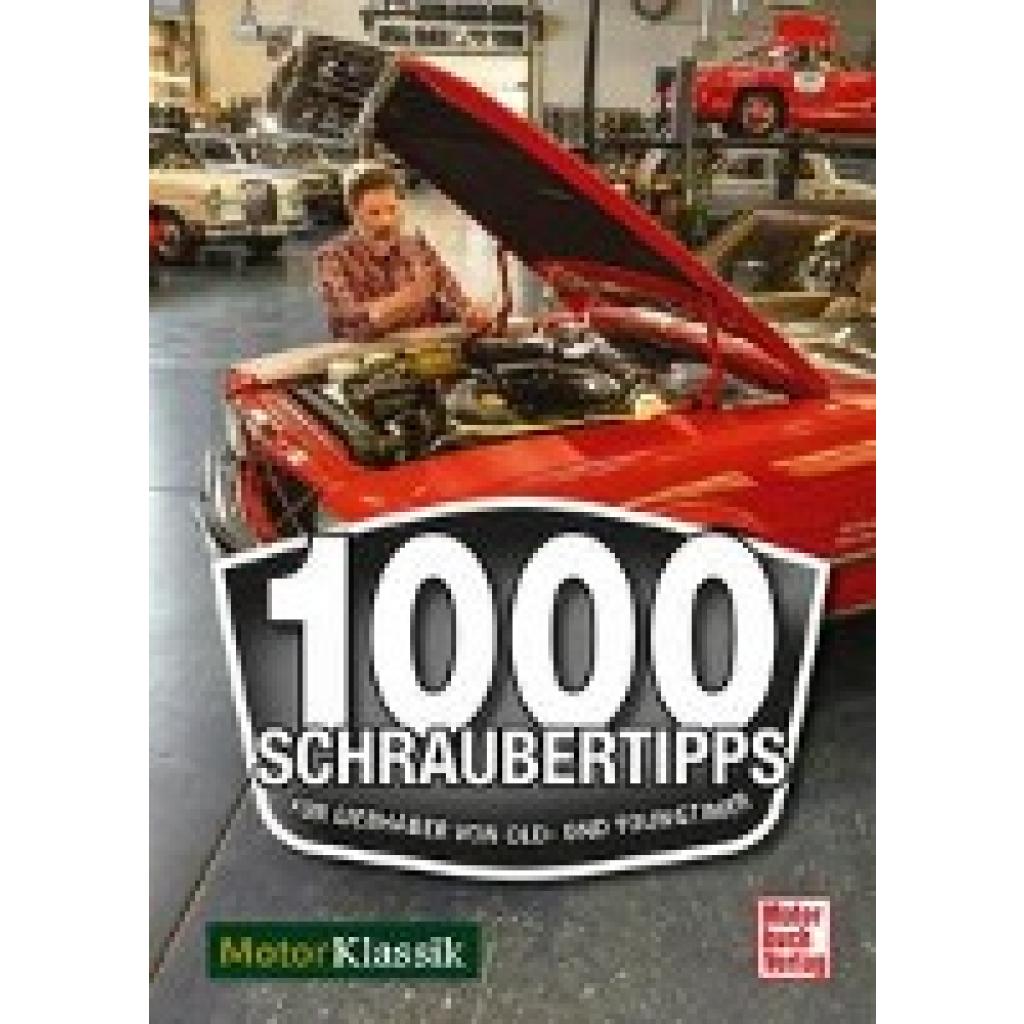 9783613046009 - 1000 Schraubertipps - Hans-Jörg Götzl (Hrsg) Kartoniert (TB)