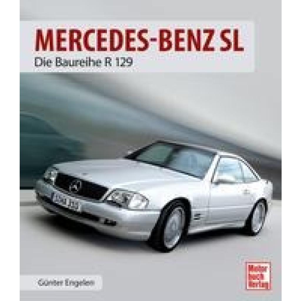 Engelen, Günter: Mercedes-Benz SL