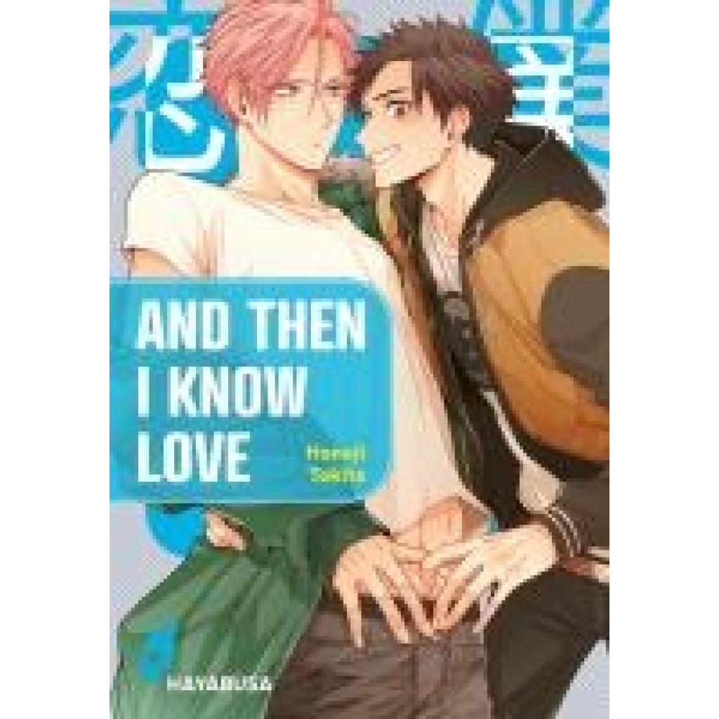 Tokita, Honoji: And Then I Know Love 1
