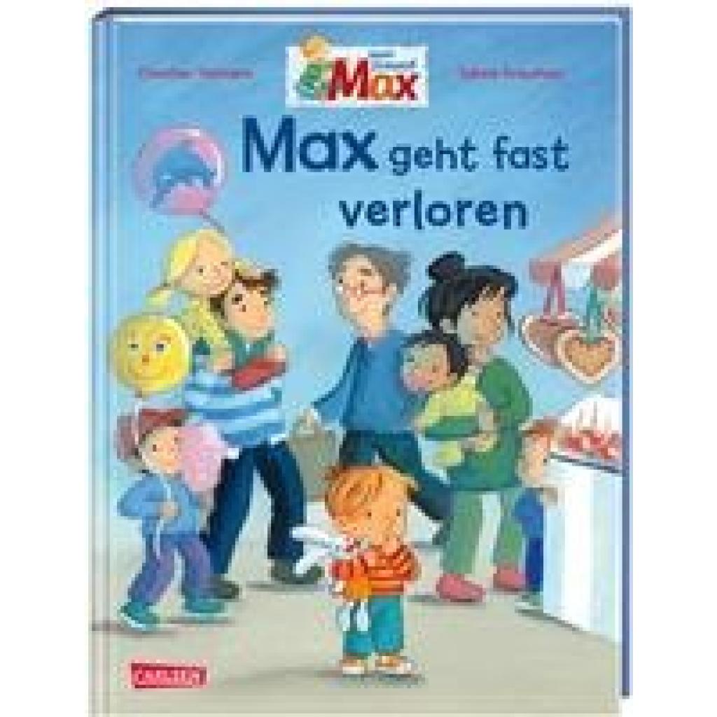 9783551523242 - Max geht fast verloren Max-Bilderbücher Bd9 - Christian Tielmann Gebunden 9783551523242 - Max geht fast verloren Max-Bilderbücher Bd9 - Christian Tielmann Gebunden