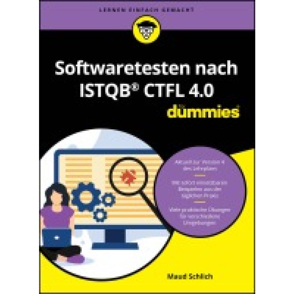 9783527721658 - Softwaretesten nach ISTQB CTFL 40 für Dummies - Maud Schlich Kartoniert (TB) 9783527721658 - Softwaretesten nach ISTQB CTFL 40 für Dummies - Maud Schlich Kartoniert (TB)