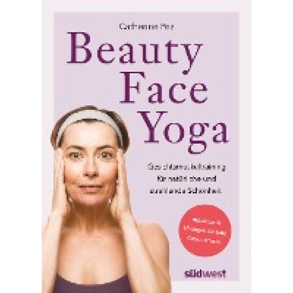 Pez, Catherine: Beauty-Face-Yoga