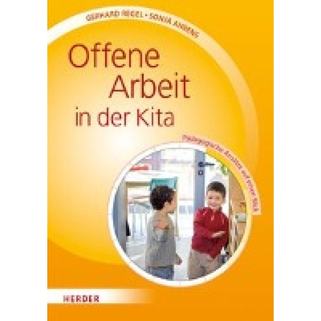 9783451348402 - Offene Arbeit in der Kita - Gerhard Regel Sonja Ahrens Kartoniert (TB)