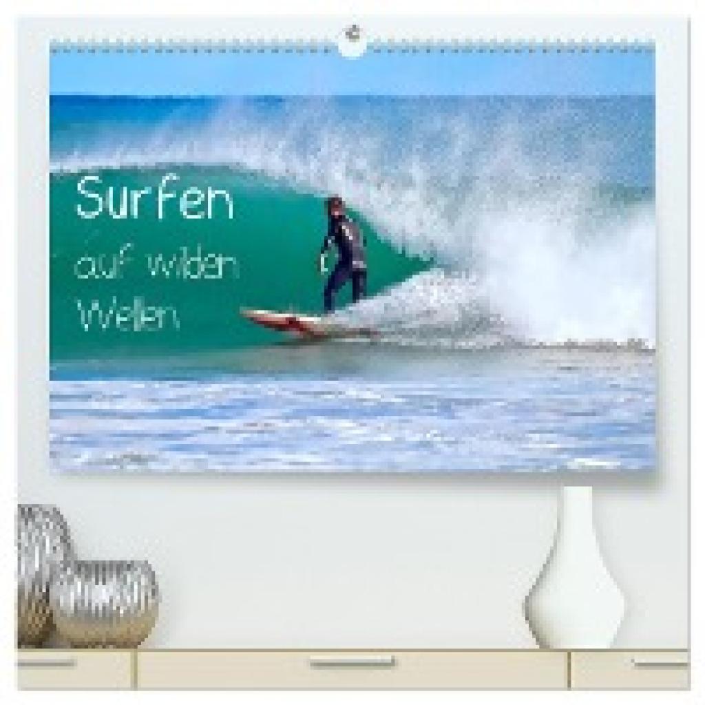 Meyer © Stimmungsbilder1, Marion: Surfen auf wilden Wellen (hochwertiger Premium Wandkalender 2025 DIN A2 quer), Kunstdr