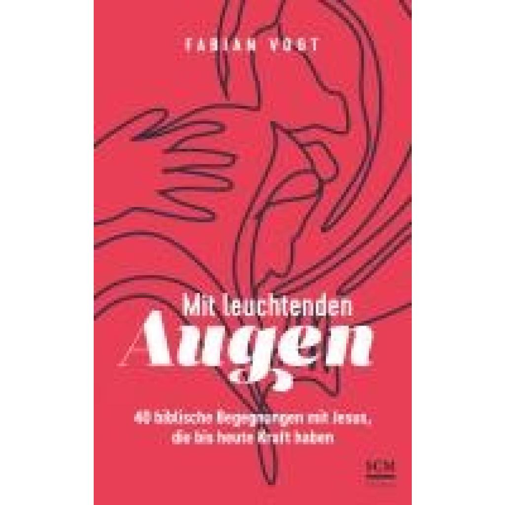 9783417010176 - Mit leuchtenden Augen - Fabian Vogt Gebunden