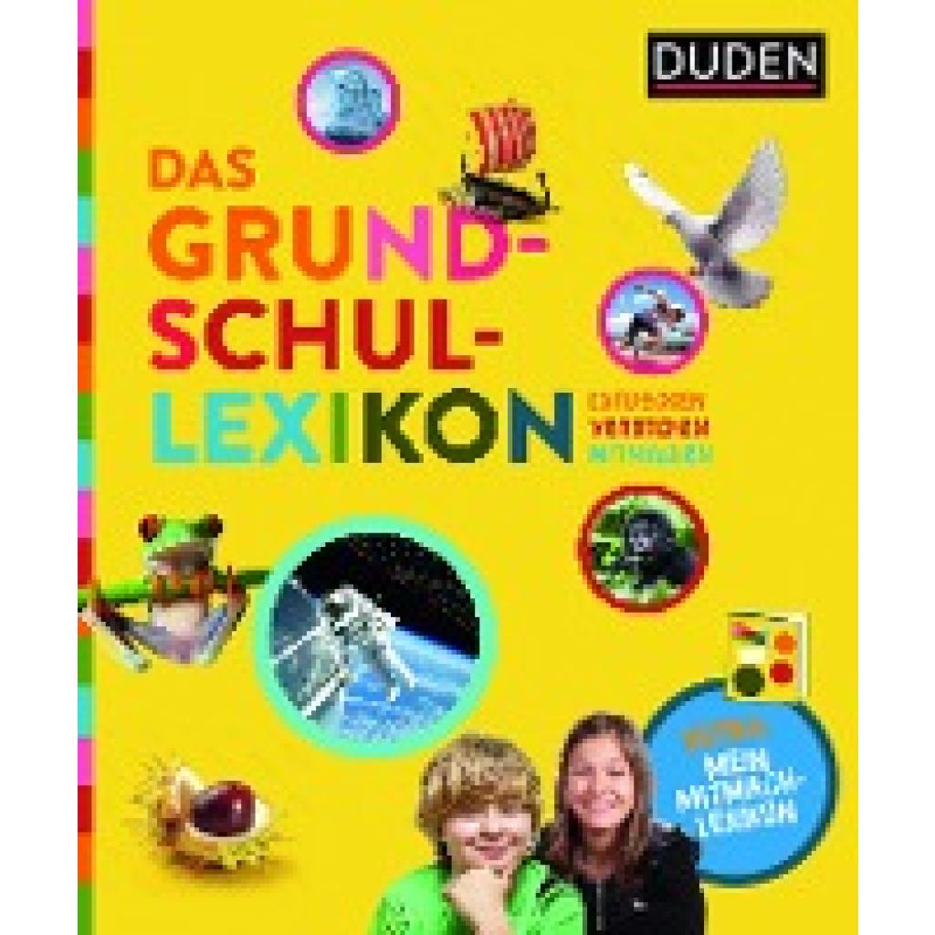 Das Grundschullexikon: Entdecken - Verstehen - Mitmachen