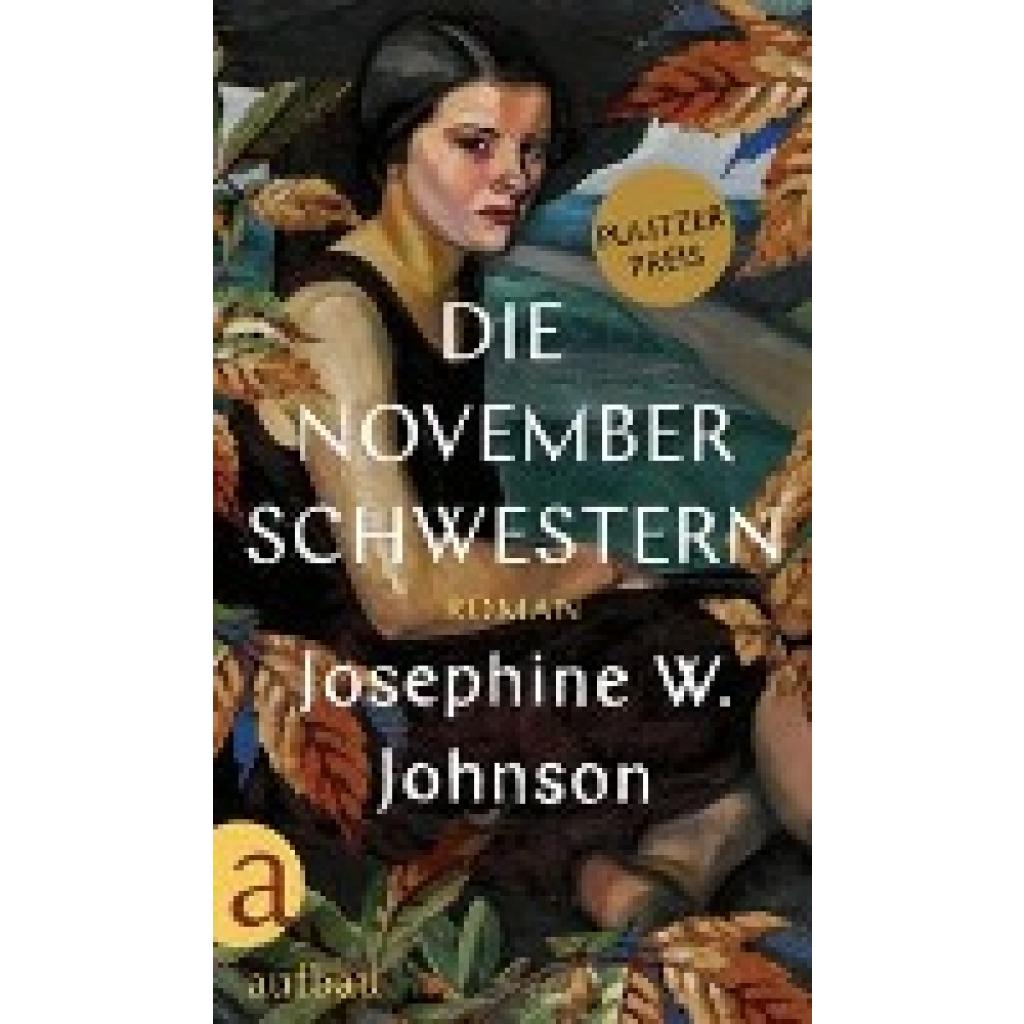 Johnson, Josephine W.: Die November-Schwestern