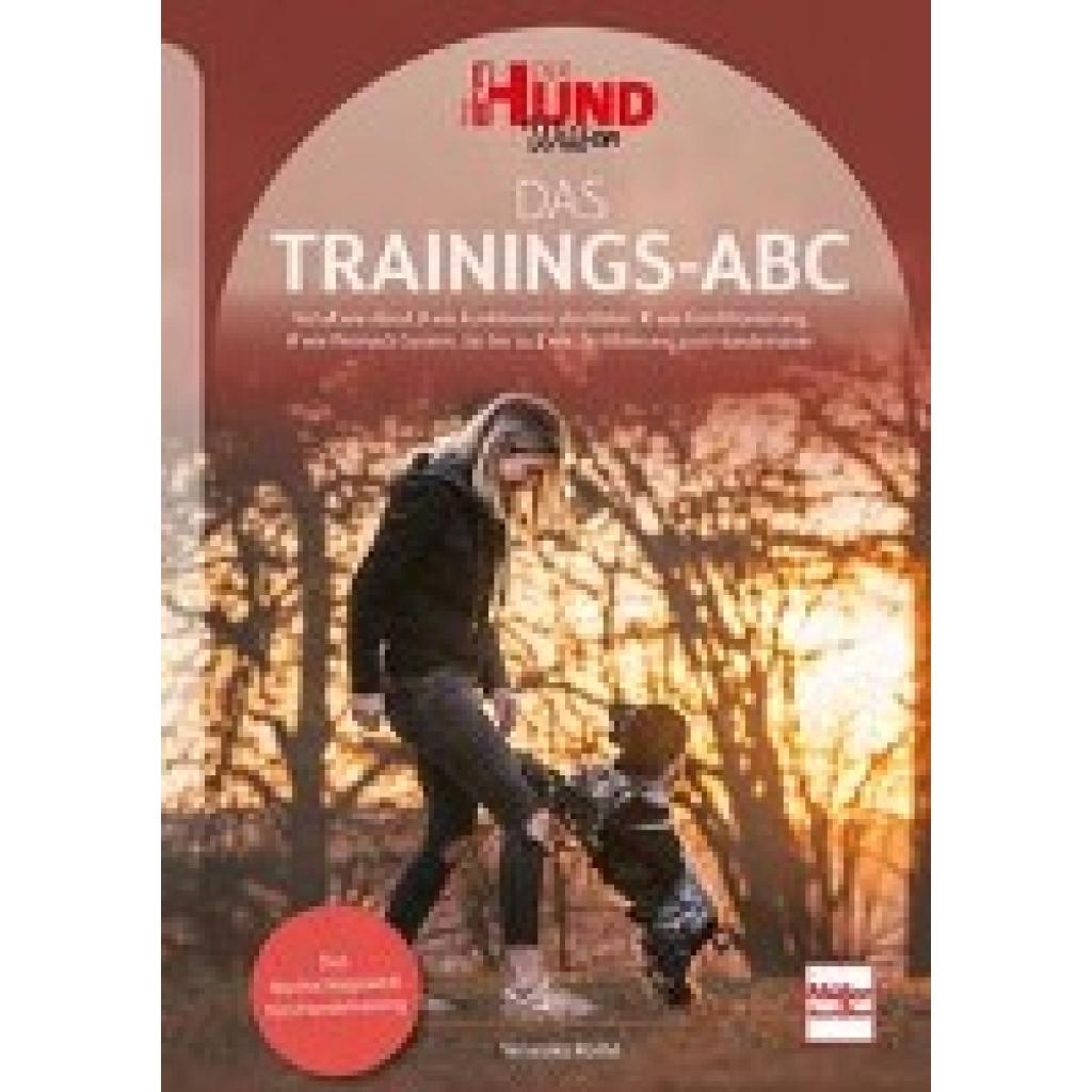 9783275022908 - DER HUND Wissen   Das Trainings-ABC - Veronika Rothe Kartoniert (TB)