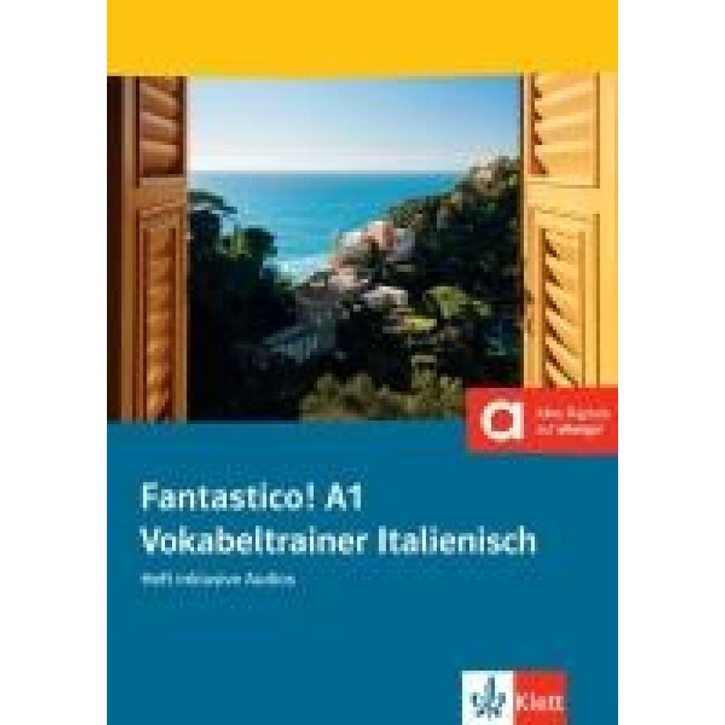 9783125250918 - Fantastico! A1 Vokabeltrainer Heft inklusive Audios für Smartphone Tablet 9783125250918 - Fantastico! A1 Vokabeltrainer Heft inklusive Audios für Smartphone Tablet