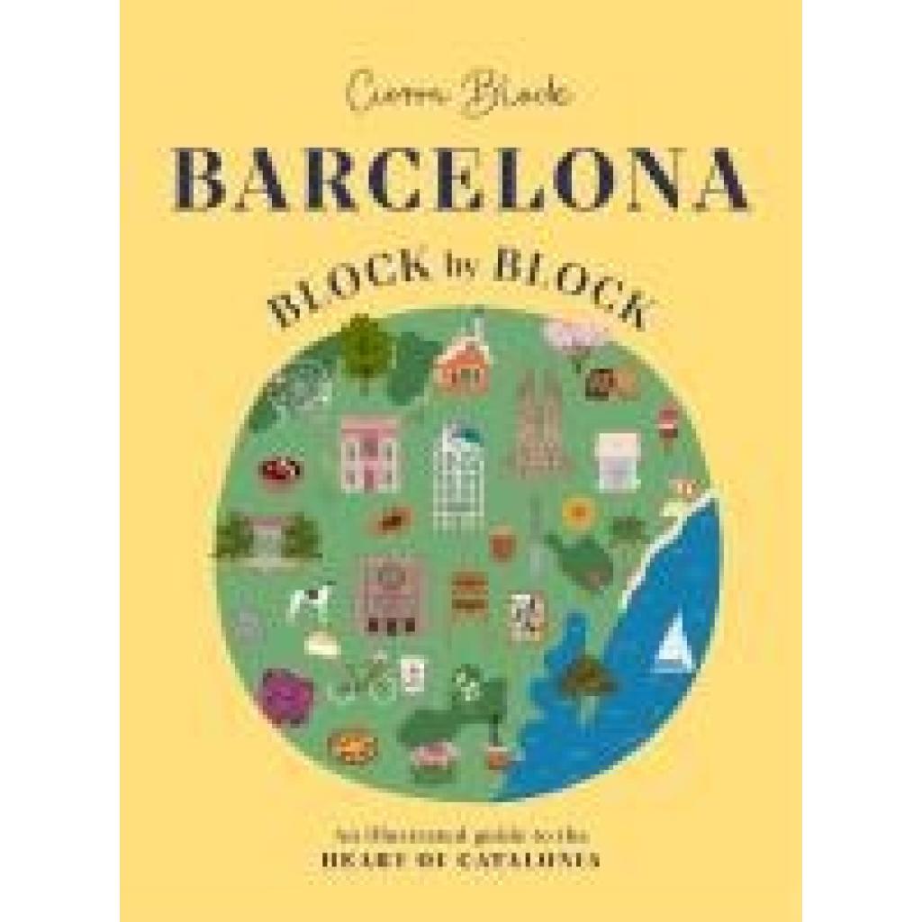 9781804531082 - Block Cierra Barcelona Block by Block 9781804531082 - Block Cierra Barcelona Block by Block