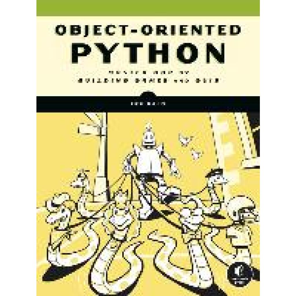 9781718502062 - Object-Oriented Python - Irv Kalb Kartoniert (TB)