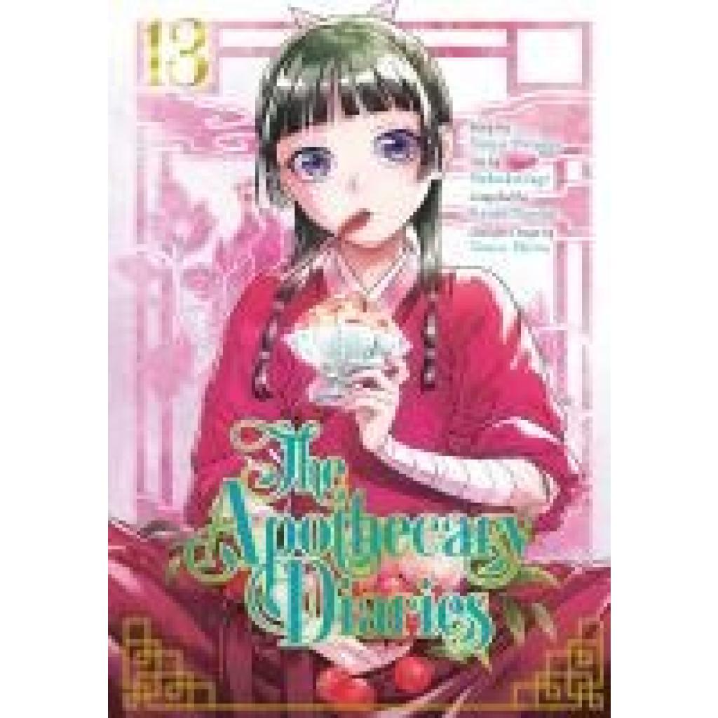 9781646093472 - Hyuuga Natsu The Apothecary Diaries 13 (Manga) 9781646093472 - Hyuuga Natsu The Apothecary Diaries 13 (Manga)